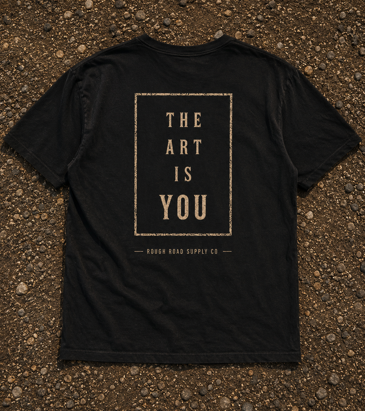 The Art Is You Vintage Graphic Tee | Rough Road Supply Co.